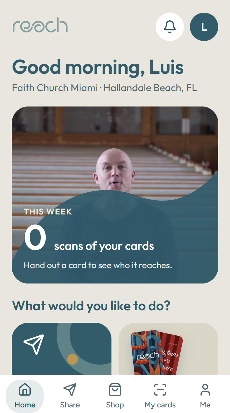The REACH app Home screen: scans of your cards this week, Share and Shop cards